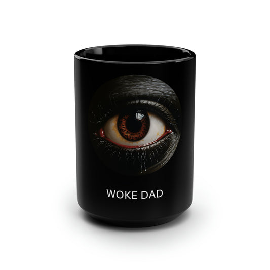 WOKE DAD Black Mug, 15oz