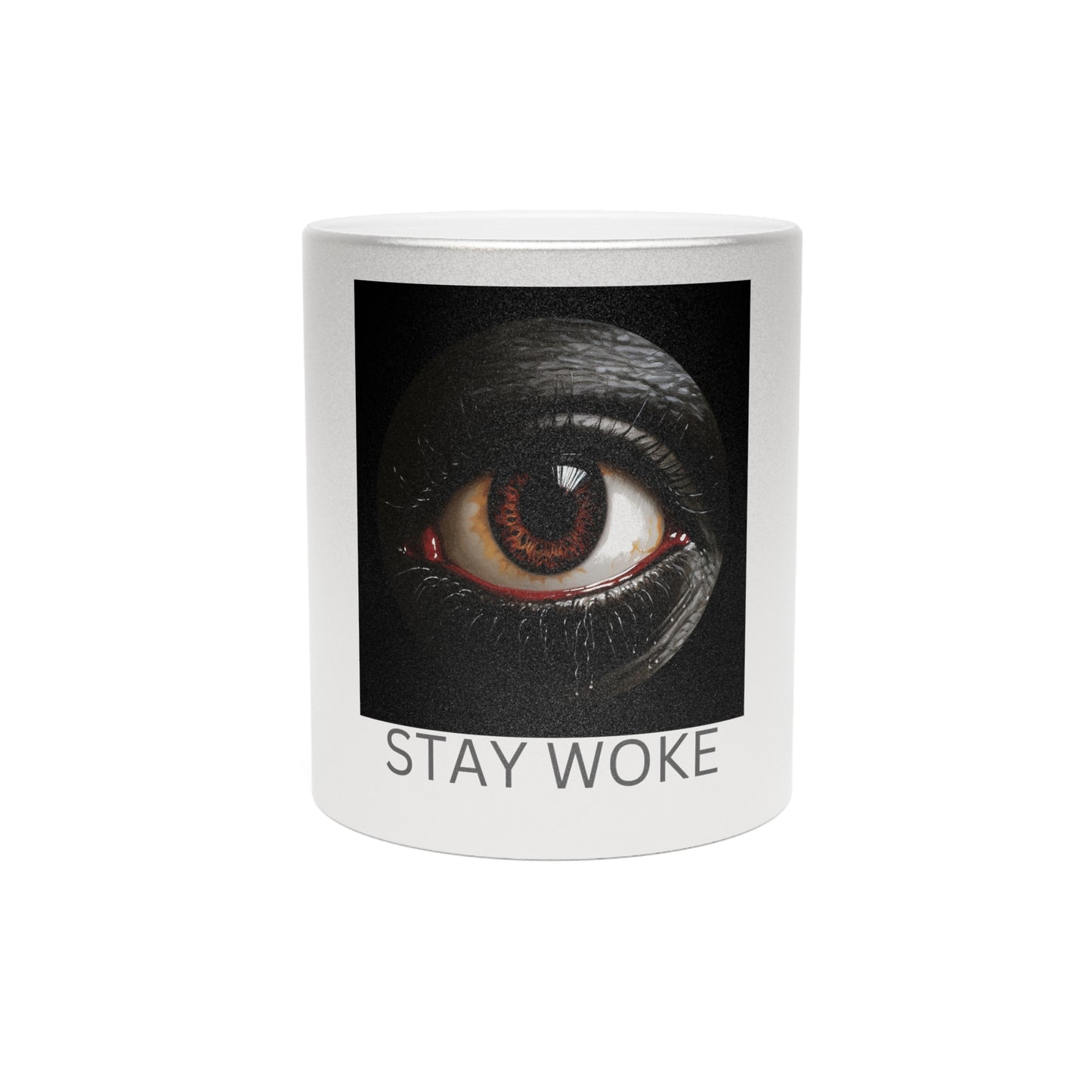 Stay Woke Metallic Mug (Silver\Gold)