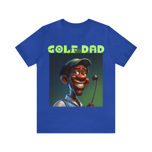 Golfing Dad Unisex Short Sleeve Tee